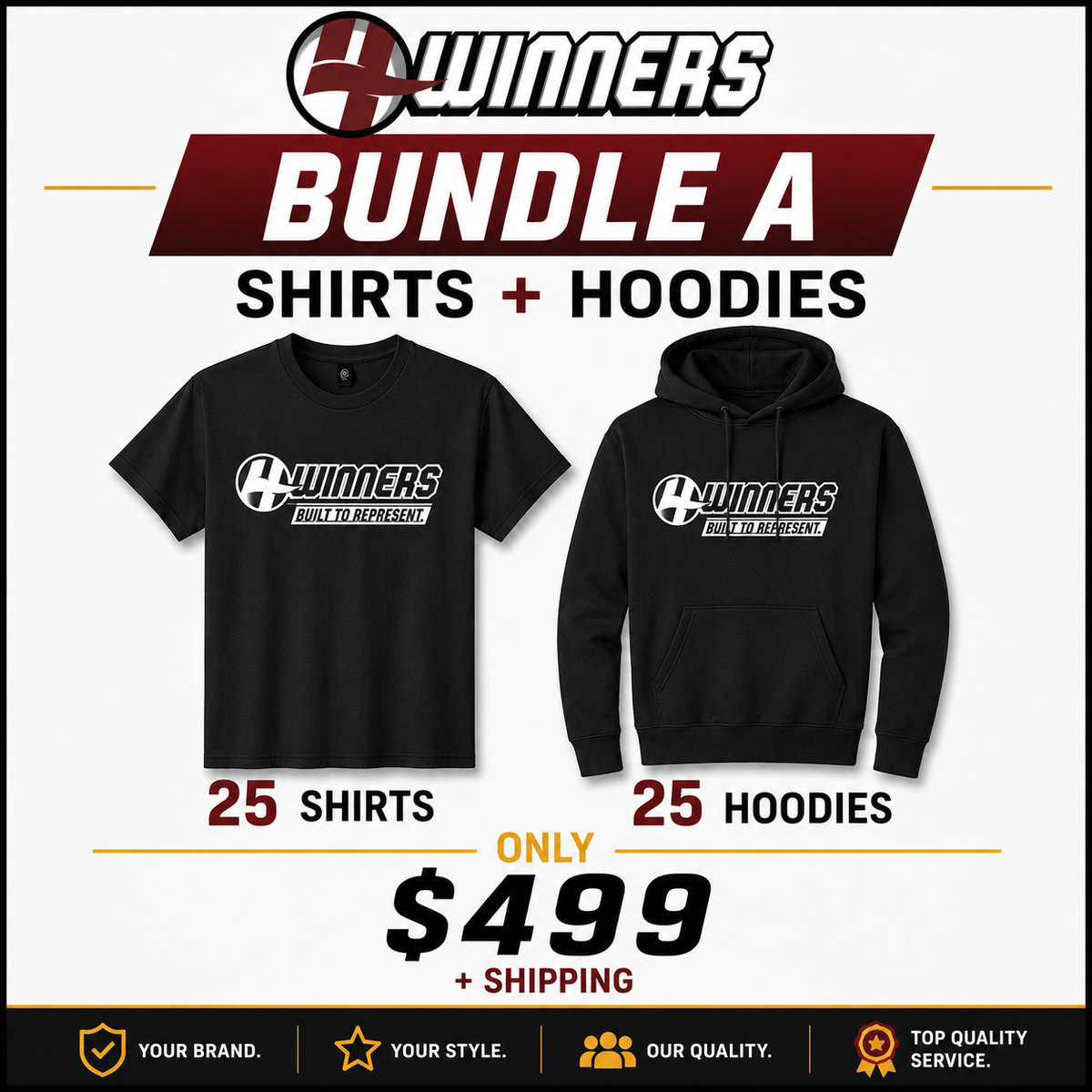 Bundle A | 25 Shirts + 25 Hoodies | $499 + Shipping
