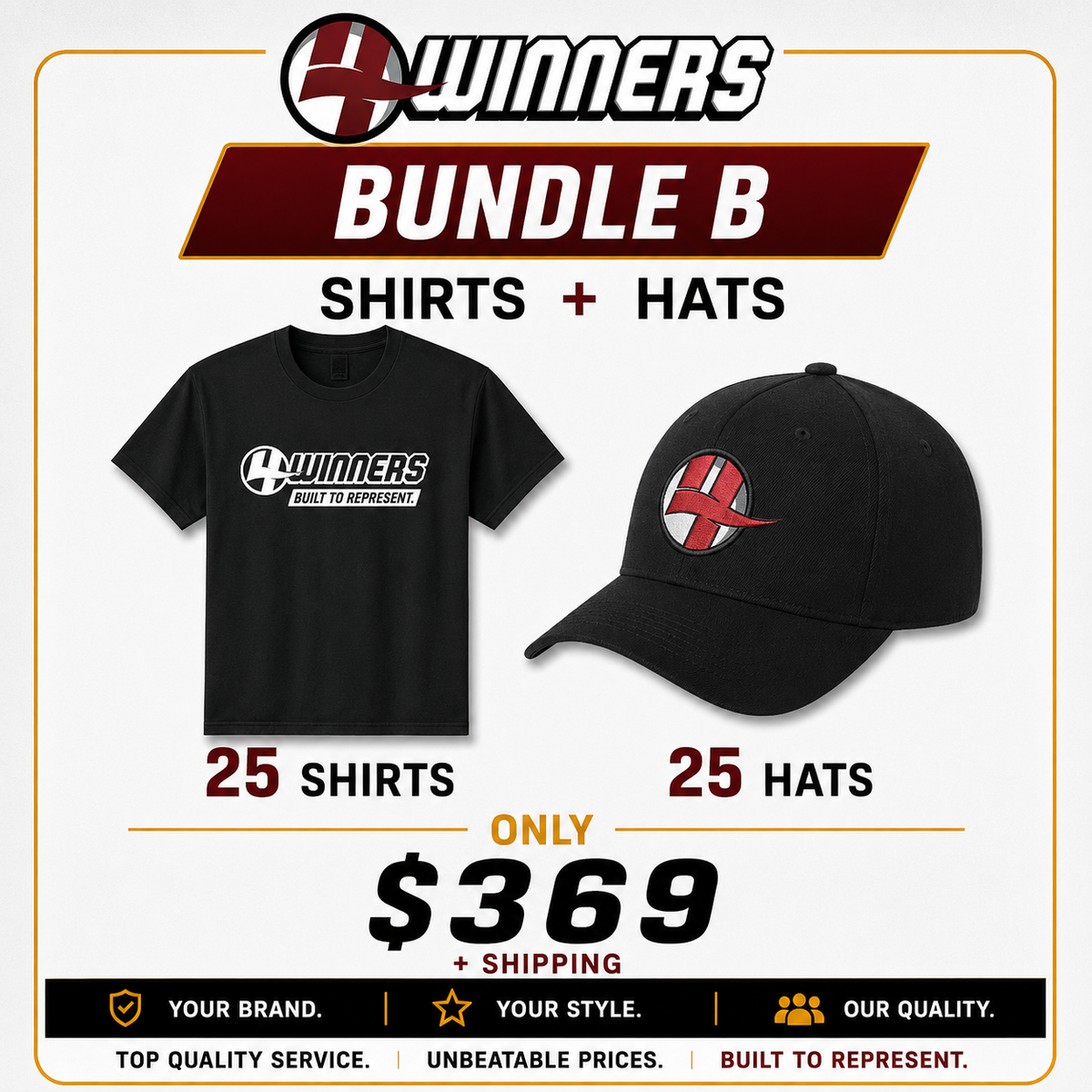 Bundle B | 25 Custom T-Shirts + 25 Custom Hats | $369 + Shipping
